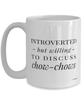 Funny Dog Mug Introverted But Willing To Discuss Chow-chows Coffee Cup 15oz White
