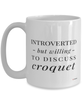 Funny Mug Introverted But Willing To Discuss Croquet Coffee Cup 15oz White