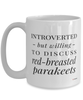 Funny Parakeet Mug Introverted But Willing To Discuss Red-breasted Parakeets Coffee Cup 15oz White
