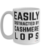 Funny Cashmere Lops Mug Easily Distracted By Cashmere Lops Coffee Cup 15oz White