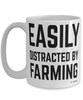 Funny Farmer Mug Easily Distracted By Farming Coffee Cup 15oz White