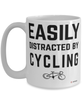 Funny Cycling Mug Easily Distracted By Cycling Coffee Cup 15oz White