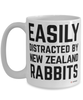 Funny New Zealand Rabbit Mug Easily Distracted By New Zealand Rabbits Coffee Cup 15oz White