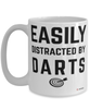 Funny Darts Mug Easily Distracted By Darts Coffee Cup 15oz White