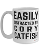 Funny Cory Catfish Mug Easily Distracted By Cory Catfish Coffee Cup 15oz White