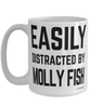 Funny Molly Fish Mug Easily Distracted By Molly Fish Coffee Cup 15oz White