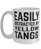 Funny Yellow Tang Fish Mug Easily Distracted By Yellow Tangs Coffee Cup 15oz White