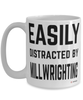 Funny Millwright Mug Easily Distracted By Millwrighting Coffee Cup 15oz White