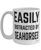 Funny Seahorses Mug Easily Distracted By Seahorses Coffee Cup 15oz White