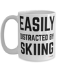 Funny Skiier Mug Easily Distracted By Skiing Coffee Cup 15oz White