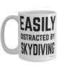 Funny Skydiver Mug Easily Distracted By Skydiving Coffee Cup 15oz White