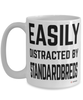 Funny Standardbred Mug Easily Distracted By Standardbreds Coffee Cup 15oz White