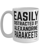 Funny Alexandrine Parakeet Mug Easily Distracted By Alexandrine Parakeets Coffee Cup 15oz White