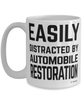Funny Car Restorer Mug Easily Distracted By Automobile Restoration Coffee Cup 15oz White