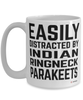 Funny Indian Ringneck Parakeet Mug Easily Distracted By Indian Ringneck Parakeets Coffee Cup 15oz White