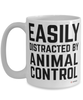 Funny Animal Control Mug Easily Distracted By Animal Control Coffee Cup 15oz White