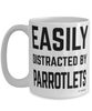 Funny Parrotlet Mug Easily Distracted By Parrotlets Coffee Cup 15oz White