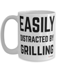 Funny Griller Mug Easily Distracted By Grilling Coffee Cup 15oz White