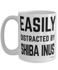 Funny Shiba Inu Dog Mug Easily Distracted By Shiba Inus Coffee Cup 15oz White