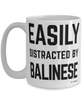 Funny Balinese Cat Mug Easily Distracted By Balinese Coffee Cup 15oz White