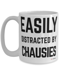 Funny Chausie Cat Mug Easily Distracted By Chausies Coffee Cup 15oz White