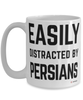 Funny Persian  Cat Mug Easily Distracted By Persians Coffee Cup 15oz White