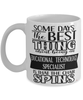 Funny Educational Technology Specialist Mug Some Days The Best Thing About Being An ET Specialist is Coffee Cup White