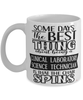 Funny Clinical Laboratory Science Technician Mug Some Days The Best Thing About Being A Clinical Laboratory Science Tech is Coffee Cup White