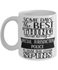 Funny Special Jurisdiction Police Mug Some Days The Best Thing About Being A Special Jurisdiction Police is Coffee Cup White