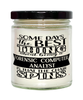 Funny Forensic Computer Analyst Candle Some Days The Best Thing About Being A Forensic Computer Analyst is 9oz Vanilla Scented Candles Soy Wax