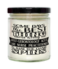 Funny Adult-Gerontology Acute Care Nurse Practitioner Candle Some Days The Best Thing About Being An AG Acute Care NP is 9oz Vanilla Scented Candles Soy Wax