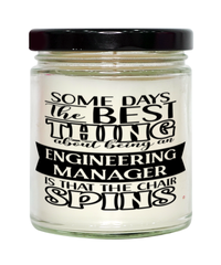 Funny Engineering Manager Candle Some Days The Best Thing About Being An Engineering Manager is 9oz Vanilla Scented Candles Soy Wax