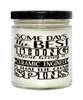 Funny Ceramic Engineer Candle Some Days The Best Thing About Being A Ceramic Engineer is 9oz Vanilla Scented Candles Soy Wax