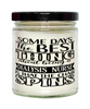 Funny Dialysis Nurse Candle Some Days The Best Thing About Being A Dialysis Nurse is 9oz Vanilla Scented Candles Soy Wax