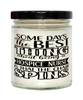 Funny Hospice Nurse Candle Some Days The Best Thing About Being A Hospice Nurse is 9oz Vanilla Scented Candles Soy Wax