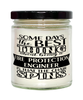 Funny Fire Protection Engineer Candle Some Days The Best Thing About Being A Fire Protection Engineer is 9oz Vanilla Scented Candles Soy Wax