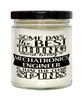 Funny Mechatronics Engineer Candle Some Days The Best Thing About Being A Mechatronics Engineer is 9oz Vanilla Scented Candles Soy Wax