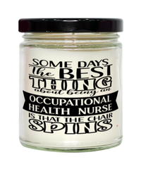 Funny Occupational Health Nurse Candle Some Days The Best Thing About Being An Occupational Health Nurse is 9oz Vanilla Scented Candles Soy Wax