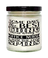 Funny Office Nurse Candle Some Days The Best Thing About Being An Office Nurse is 9oz Vanilla Scented Candles Soy Wax