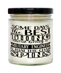 Funny Military Engineer Candle Some Days The Best Thing About Being A Military Engineer is 9oz Vanilla Scented Candles Soy Wax