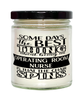 Funny OR Nurse Candle Some Days The Best Thing About Being An Operating Room Nurse is 9oz Vanilla Scented Candles Soy Wax