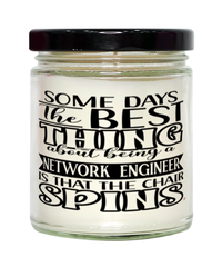 Funny Network Engineer Candle Some Days The Best Thing About Being A Network Engineer is 9oz Vanilla Scented Candles Soy Wax