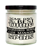 Funny Registered Nurse Case Manager Candle Some Days The Best Thing About Being A Registered Nurse Case Manager is 9oz Vanilla Scented Candles Soy Wax