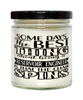 Funny Reservoir Engineer Candle Some Days The Best Thing About Being A Reservoir Engineer is 9oz Vanilla Scented Candles Soy Wax