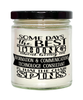 Funny Information And Communications Technology Consultant Candle Some Days The Best Thing About Being An ICT Consultant is 9oz Vanilla Scented Candles Soy Wax