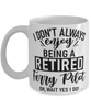 Funny Ferry Pilot Mug I Dont Always Enjoy Being a Retired Ferry Pilot Oh Wait Yes I Do Coffee Cup White