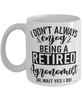 Funny Agronomist Mug I Dont Always Enjoy Being a Retired Agronomist Oh Wait Yes I Do Coffee Cup White