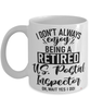 Funny U.S. Postal Inspector Mug I Dont Always Enjoy Being a Retired U.S. Postal Inspector Oh Wait Yes I Do Coffee Cup White