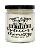 Funny Professor of Chemistry Candle I Dont Always Enjoy Being a Retired Professor of Chemistry Oh Wait Yes I Do 9oz Vanilla Scented Candles Soy Wax