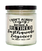 Funny Earthquake Engineer Candle I Dont Always Enjoy Being a Retired Earthquake Engineer Oh Wait Yes I Do 9oz Vanilla Scented Candles Soy Wax